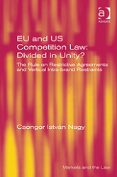 Nagy_Csongor_Istvan_-_EU_and_US_Competition_Law_Divided_in_Unity